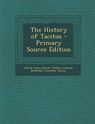Book cover for The History of Tacitus - Primary Source Edition