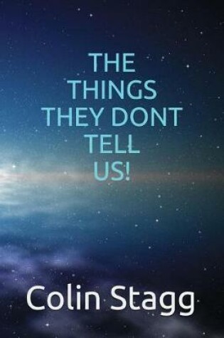 Cover of The Things They Don't Tell Us !