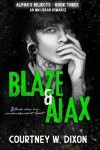 Book cover for Blaze & Ajax - MM Urban Romance