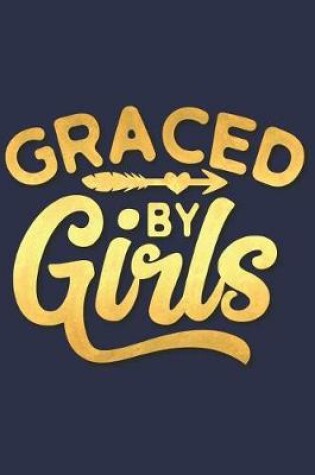 Cover of Graced by Girls