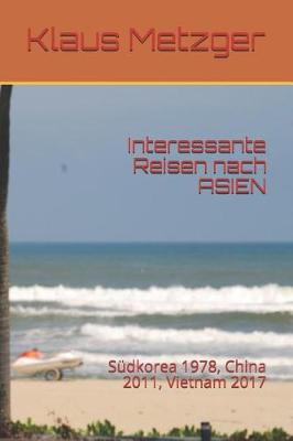 Book cover for Interessante Reisen Nach Asien