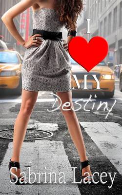 Book cover for I Love My Destiny