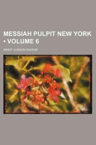 Cover of Messiah Pulpit New York (Volume 6)