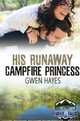 Cover of His Runaway Campfire Princess