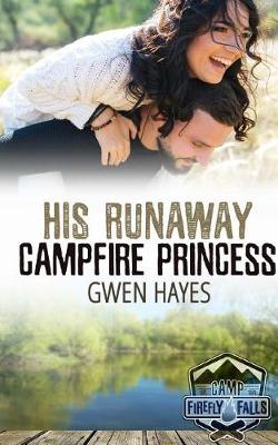 Book cover for His Runaway Campfire Princess