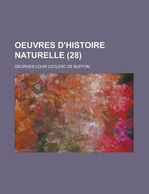 Book cover for Oeuvres D'Histoire Naturelle (28 )