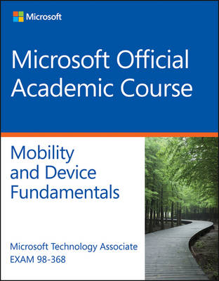 Book cover for Exam 98–368 MTA Mobility and Device Fundamentals