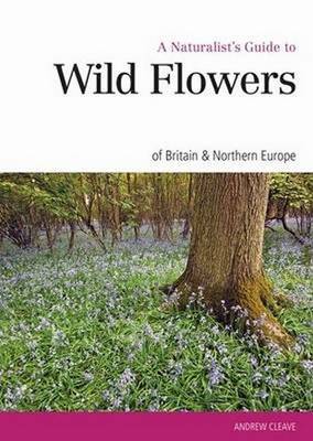 Book cover for Naturalist's Guide to the Wild Flowers of Britain & Europe