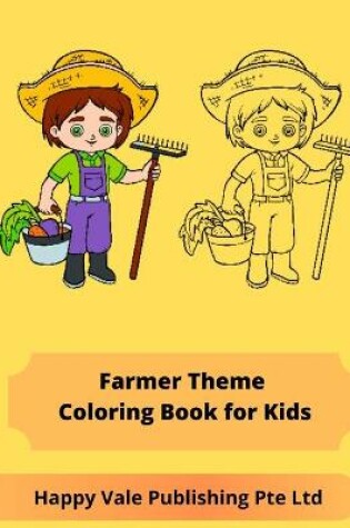 Cover of Farmer Theme Coloring Book for Kids