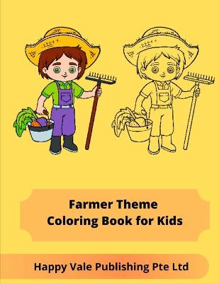 Book cover for Farmer Theme Coloring Book for Kids