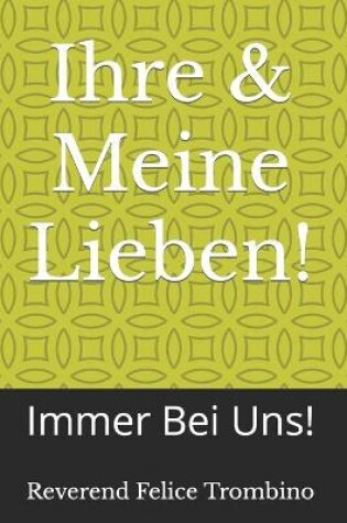 Cover of Ihre & Meine Lieben!