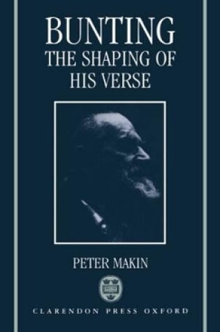 Cover of Bunting: The Shaping of His Verse