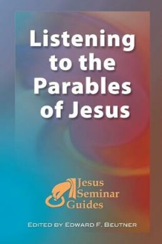 Cover of Listening to the Parables of Jesus