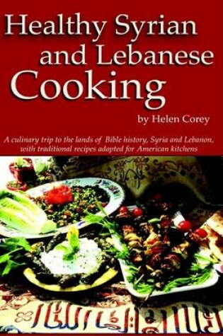 Cover of Healthy Syrian and Lebanese Cooking