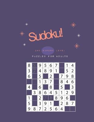 Book cover for Sudoku! 200 Expert Level Puzzles for Adults