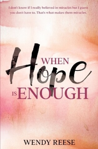 Cover of When Hope is Enough