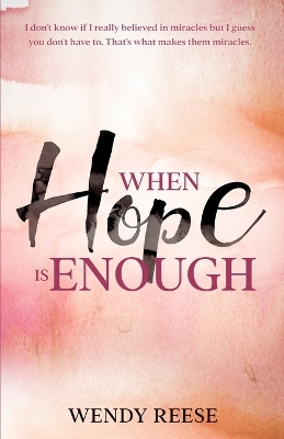 Book cover for When Hope is Enough