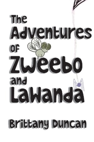 Cover of The Adventures of Zweebo and LaWanda