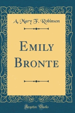 Cover of Emily Bronte (Classic Reprint)