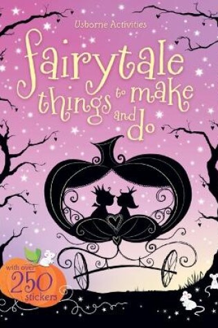 Cover of Fairytale things to make and do