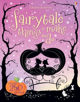 Book cover for Fairytale things to make and do
