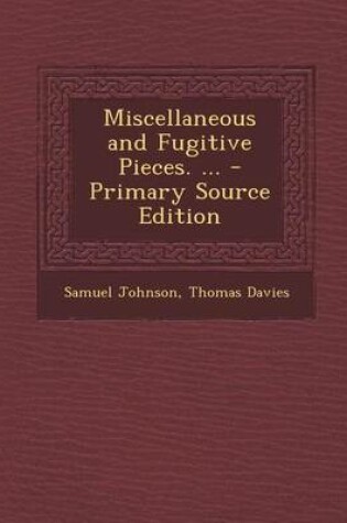 Cover of Miscellaneous and Fugitive Pieces. ...