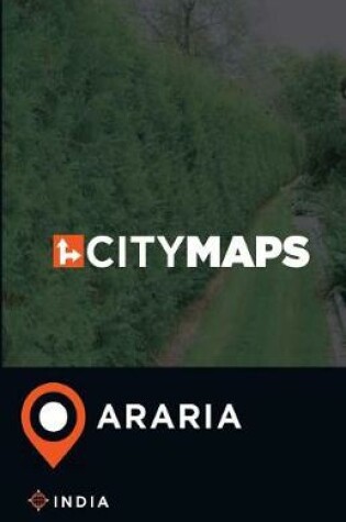 Cover of City Maps Araria India