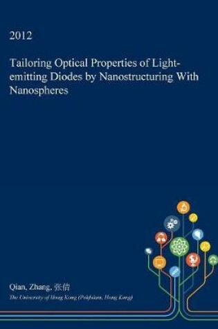 Cover of Tailoring Optical Properties of Light-Emitting Diodes by Nanostructuring with Nanospheres