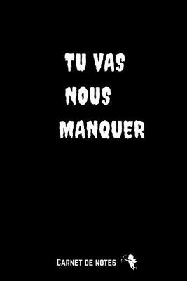 Book cover for Tu Vas Nous Manquer