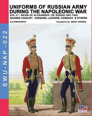 Book cover for Uniforms of Russian army during the Napoleonic war vol.17