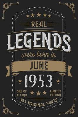 Book cover for Real Legends were born in June 1953