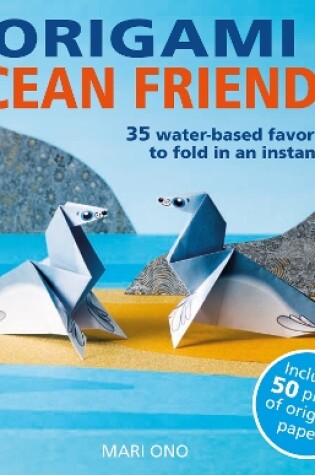 Cover of Origami Ocean Friends