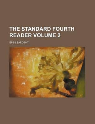 Book cover for The Standard Fourth Reader Volume 2