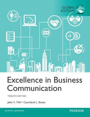 Book cover for Excellence in Business Communication plus MyBCommLab with Pearson eText, Global Edition