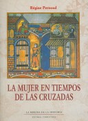 Book cover for La Mujer En Tiempos de Las Cruzadas