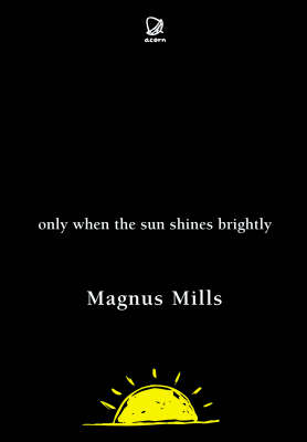 Book cover for Only When the Sun Shines Brightly