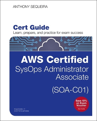 Book cover for AWS Certified SysOps Administrator - Associate (SOA-C01) Cert Guide