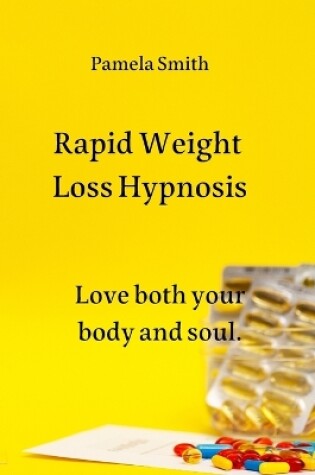 Cover of Rapid Weight Loss Hypnosis