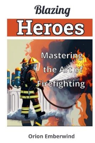 Cover of Blazing Heroes