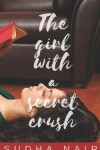 Book cover for The Girl With A Secret Crush