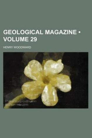 Cover of Geological Magazine (Volume 29 )