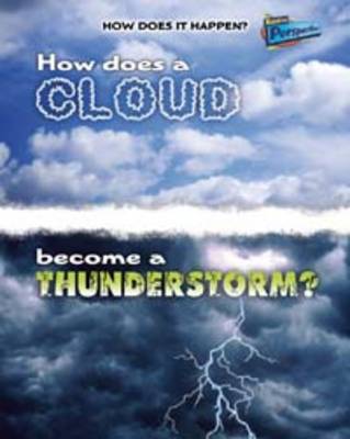 Book cover for How Does a Cloud Become a Thunderstorm?