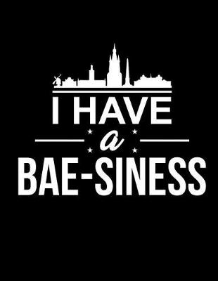 Book cover for I Have a Bae-Siness