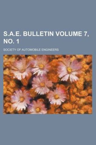 Cover of S.A.E. Bulletin Volume 7, No. 1