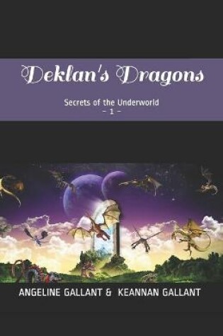 Cover of Deklan's Dragons