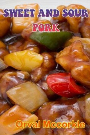 Cover of Sweet and Sour Pork