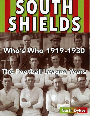 Book cover for South Shields Who's Who 1919 to 1930