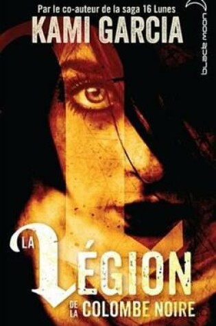 Cover of La Legion de la Colombe Noire - Tome 1