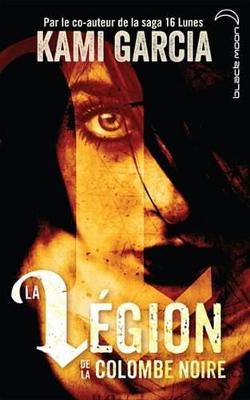 Book cover for La Legion de la Colombe Noire - Tome 1