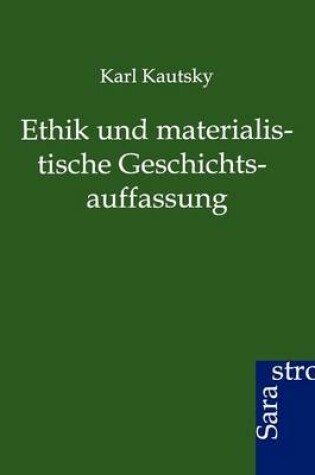 Cover of Ethik und materialistische Geschichtsauffassung